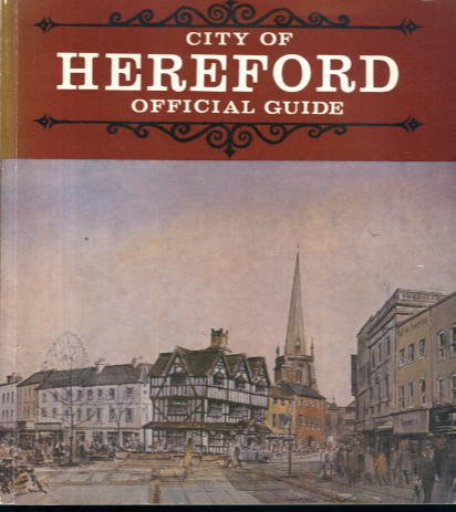 Beispielbild fr City of Hereford official guide zum Verkauf von WorldofBooks
