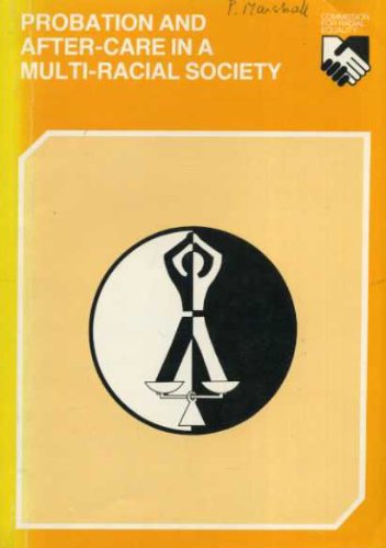 Beispielbild fr Probation And After-Care In A Multi-Racial Society zum Verkauf von PsychoBabel & Skoob Books