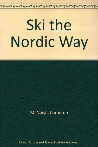 Stock image for Ski the Nordic Way for sale by WorldofBooks