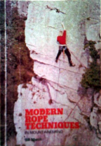 Stock image for Modern rope techniques in mountaineering for sale by Cotswold Internet Books