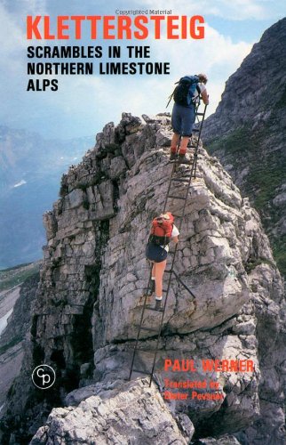 Stock image for Klettersteig : Scrambles in the Northern Limestone Alps for sale by MusicMagpie