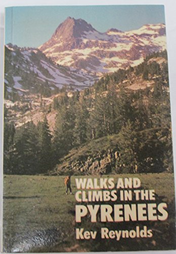 Beispielbild fr Walks & Climbs In The Pyrenees zum Verkauf von Glacier Books