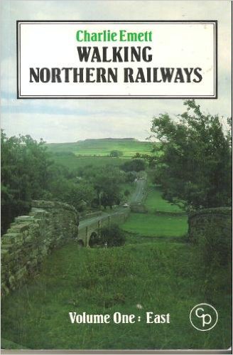 Stock image for Walking Northern Railways: East v. 1 for sale by WorldofBooks