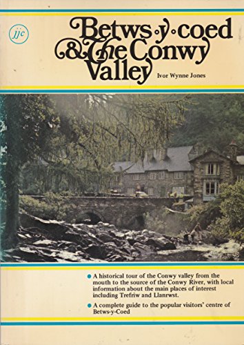 Beispielbild fr Betws-y-Coed and the Conway Valley zum Verkauf von WorldofBooks