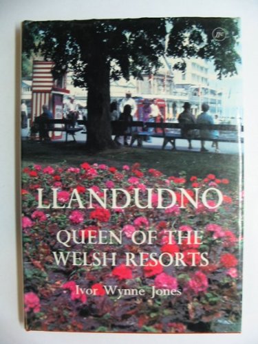 Beispielbild fr Llandudno: Queen of the Welsh Resorts zum Verkauf von WorldofBooks