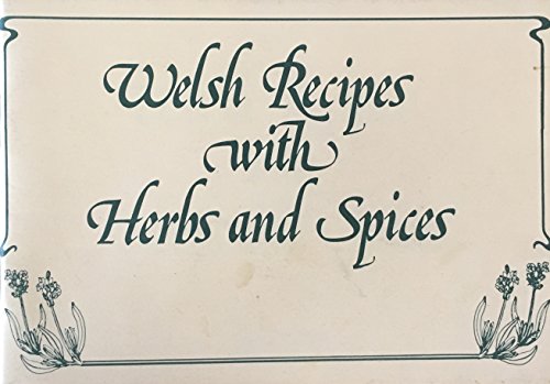 9780902375475: Welsh Recipes with Herbs and Spices