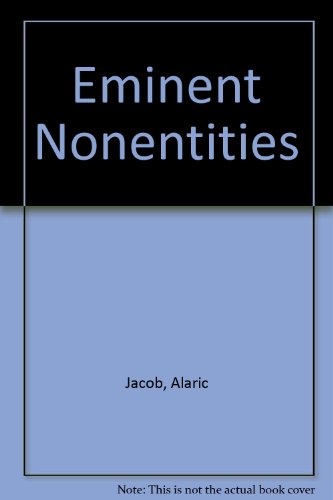 Eminent nonentities; (9780902395022) by Jacob, Alaric