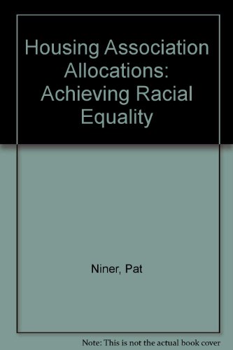 Housing Association Allocations: Achieving Racial Equality (9780902397538) by Niner, Pat; Karn, Valerie A.