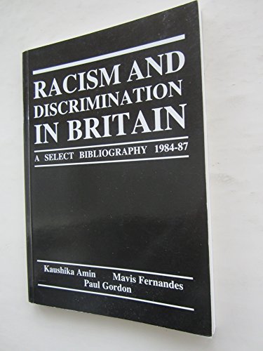 Racism and Discrimination: A Select Bibliography, 1984-87