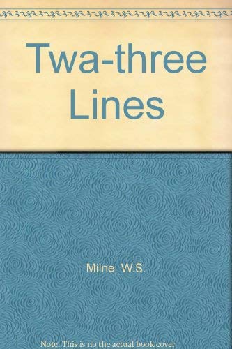 Stock image for Twa-Three Lines for sale by Merandja Books