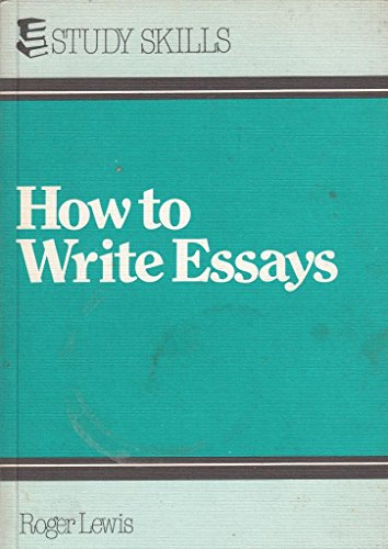 9780902404670: How to Write Essays