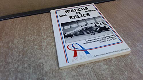 Stock image for Wrecks & Relics, Sixth Edition, April 1978 for sale by Book Bungalow
