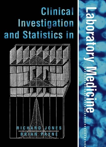 Stock image for Clinical Investigation and Statistics in Laboratory Medicine (Management & Technology in Laboratory Medicine S.) for sale by WorldofBooks