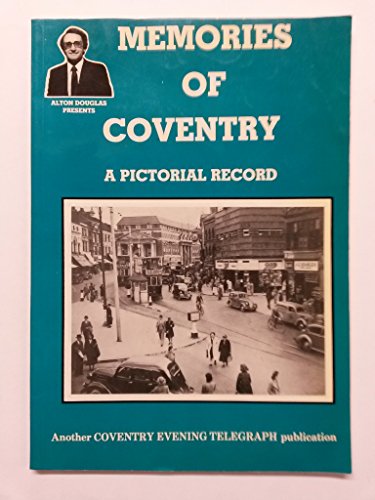 Stock image for Memories Of Coventry for sale by WorldofBooks