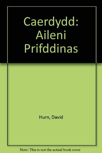 Stock image for Caerdydd: Aileni Prifddinas for sale by WorldofBooks