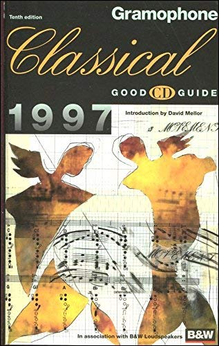 Beispielbild fr 1997 ("Gramophone" Classical Good CD Guide) zum Verkauf von medimops