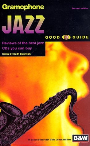 9780902470804: Gramophone Jazz Good Cd Guide