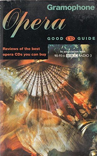 9780902470811: "Gramophone" Opera Good CD Guide
