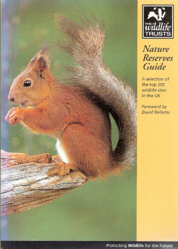 Stock image for The Wildlife Trusts' Nature Reserves Guide: A selection of the top 200 wildlife sites in the UK for sale by WorldofBooks