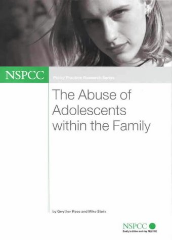 Stock image for The Abuse of Adolescents Within the Family (Policy Practice Research) for sale by Phatpocket Limited