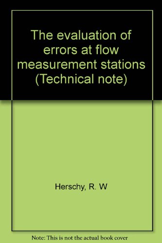 9780902505001: The evaluation of errors at flow measurement stations (Technical note)