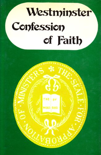 9780902506084: Westminster Confession of Faith