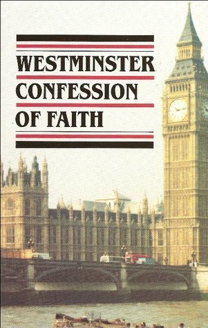 Beispielbild fr Westminster Confession of Faith zum Verkauf von WorldofBooks