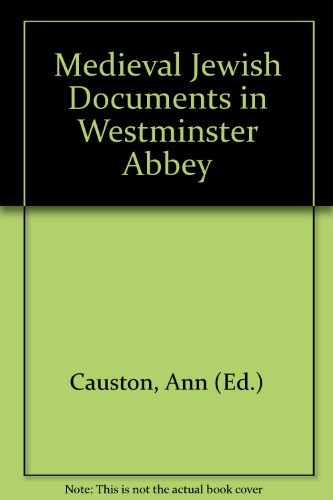 Beispielbild fr Medieval Jewish Documents in Westminster Abbey zum Verkauf von Joseph Burridge Books