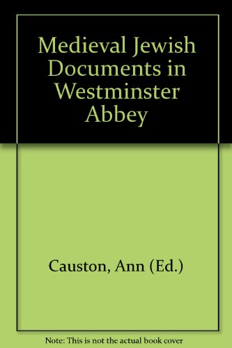 Stock image for Medieval Jewish Documents in Westminster Abbey for sale by Joseph Burridge Books