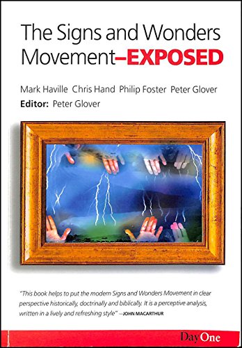 Stock image for The Signs and Wonders Movement - Exposed for sale by WorldofBooks