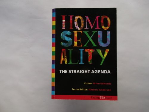 Beispielbild fr Homosexuality: The Straight Agenda zum Verkauf von WorldofBooks