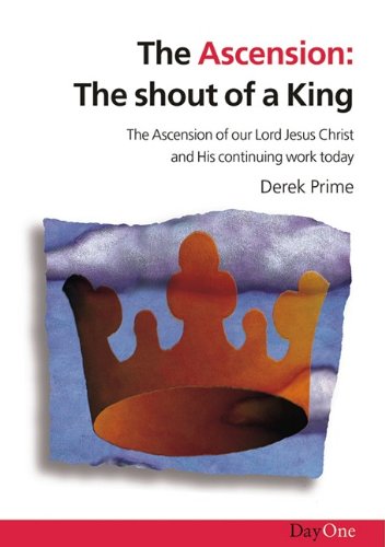 Beispielbild fr Ascension, The: the shout of a king zum Verkauf von WorldofBooks