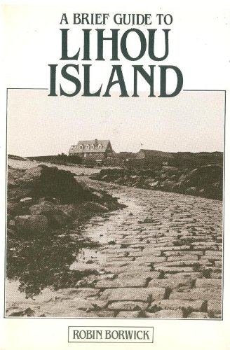 Brief Guide to Lihou Island, A