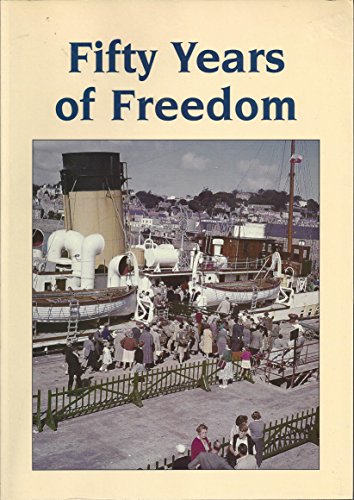 Stock image for Fifty Years of Freedom for sale by WorldofBooks