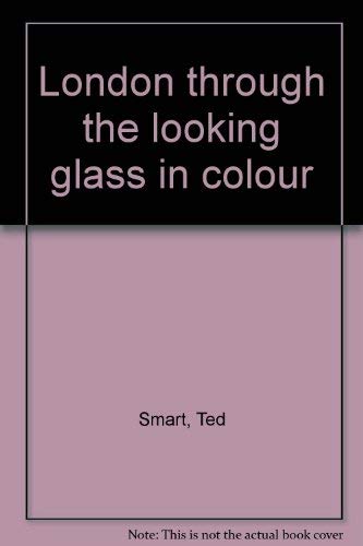 9780902582019: London Through the Looking Glass