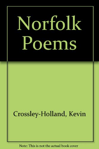 Norfolk Poems (9780902620063) by Crossley-Holland, Kevin
