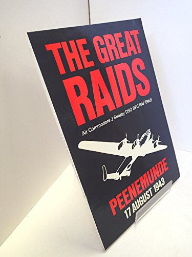 Stock image for The Great Raids-Peenemunde: 17 August, 1943 for sale by ThriftBooks-Dallas