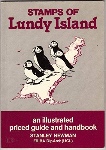 9780902633964: Stamps of Lundy Island: An Illustrated Price Guide and Handbook