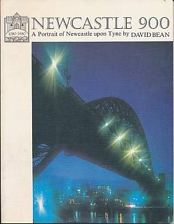 Imagen de archivo de Newcastle 900: A Portrait of Newcastle-upon-Tyne a la venta por WorldofBooks