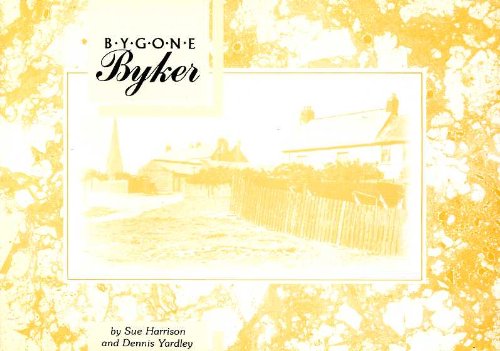 Bygone Byker (9780902653795) by Harrison, Sue; Yardley, Dennis