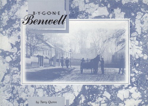 Stock image for Bygone Benwell for sale by WorldofBooks