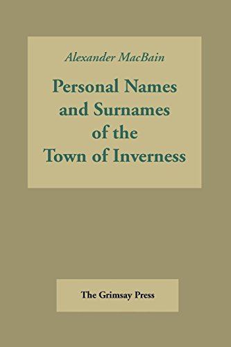 9780902664067: Inverness Names: Personal Names and Surnames of the Town of Inverness