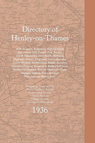 9780902664241: Henley-On-Thames and Neighbourhood Directory 1936: With Assenden, Badgemore, Binfield Heath, Bix, Crazies Hill, Crocker End, Fawley, Frieth, ... ... Cross, Skirmett, Wargrave and Warren Row