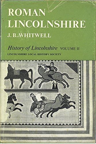 Stock image for History of Lincolnshire, Volume 2: Roman Lincolnshire for sale by Anybook.com