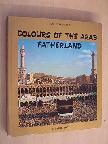Stock image for Colours of the Arab Fatherland. for sale by Wonder Book
