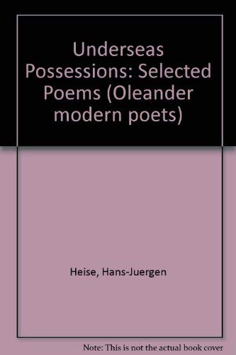 Underseas Possessions; Selected Poems,