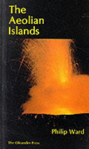 9780902675438: The Aeolian Islands: The Original History and an Exploration of the Islands