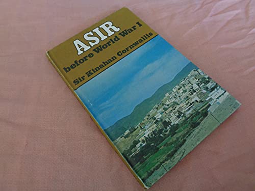 9780902675575: Asir Before World War 1: A Handbook