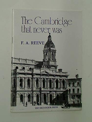 9780902675728: The Cambridge That Never Was