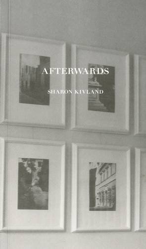 Stock image for Afterwards: Sharon Kivland for sale by Books Puddle